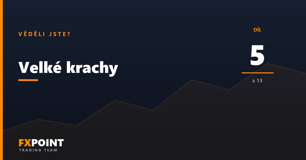 Velké krachy a bubliny: od tulipánů po zápornou ropu (5. díl)